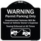 Signmission Designer Series-Warning Permit Parking Vehicles Will Be Towed Vehicle, 18" x 18", BW-1818-9866 A-DES-BW-1818-9866 - alternate 1